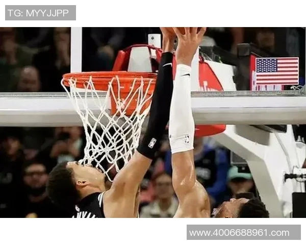 文班亚马首场比赛表现耀眼五次盖帽与字母哥隔扣引发热烈讨论 文班亚马首场比赛表现耀眼五次盖帽与字母哥隔扣引发热烈讨论